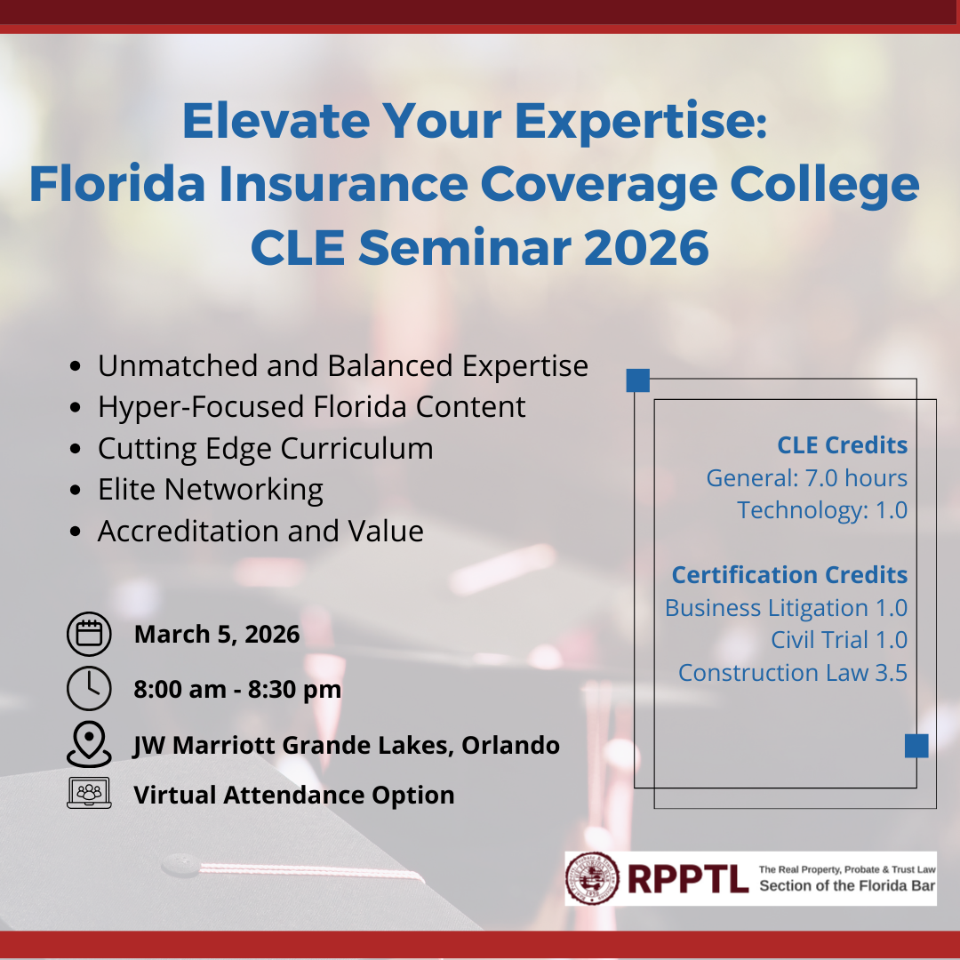 9340 Elevate Your Expertise: Florida Insurance Coverage College CLE Seminar 2026